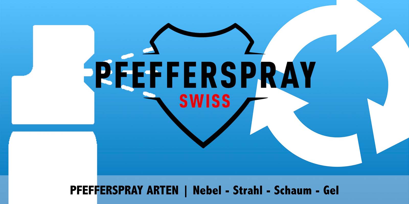 Pfefferspray Arten - Pfefferspray Swiss